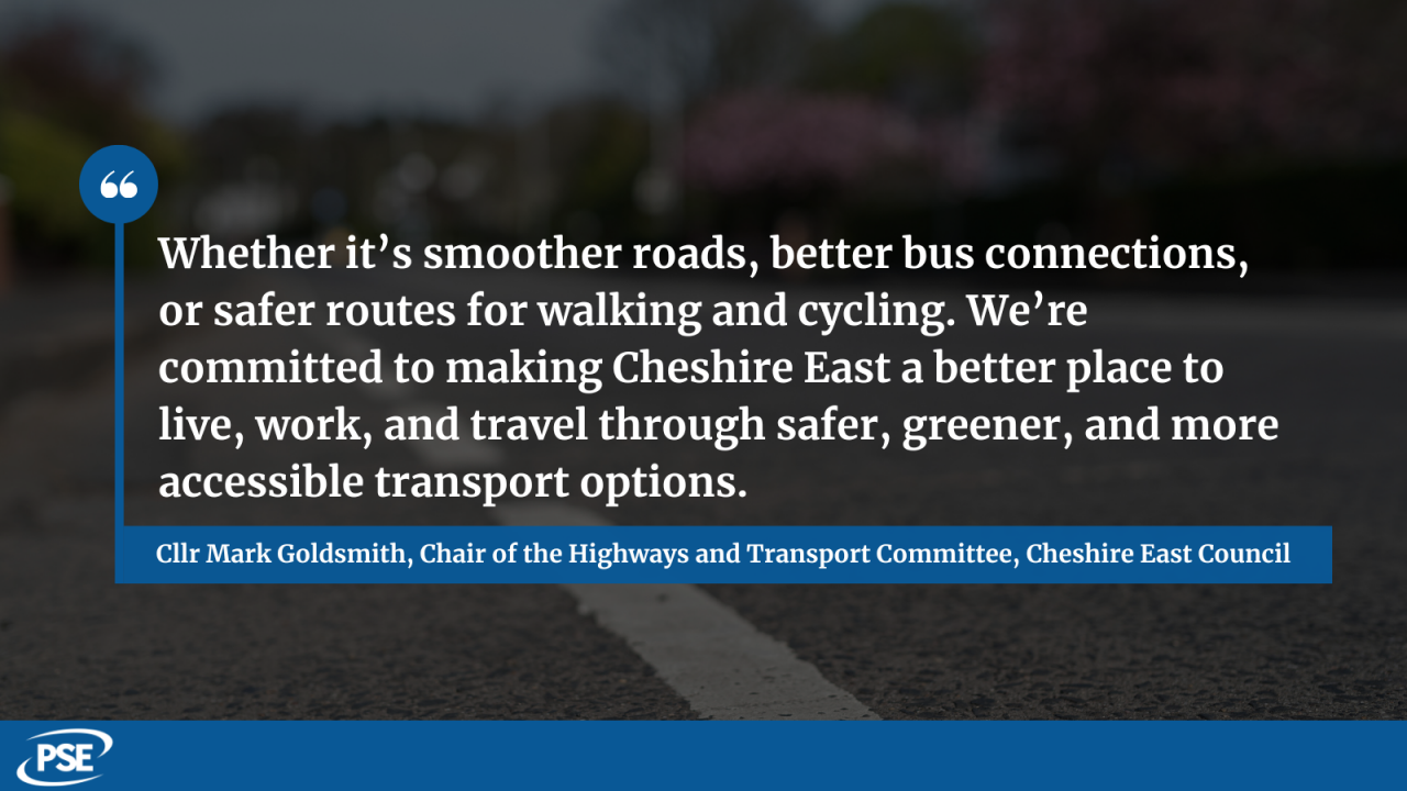 Cheshire east roads QUOTE
