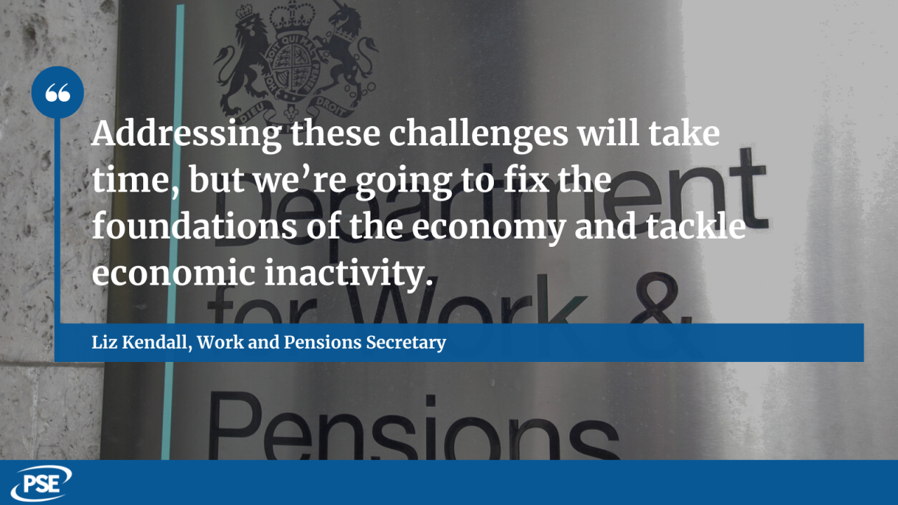 Quote from Work and Pensions Secretary Liz Kendall