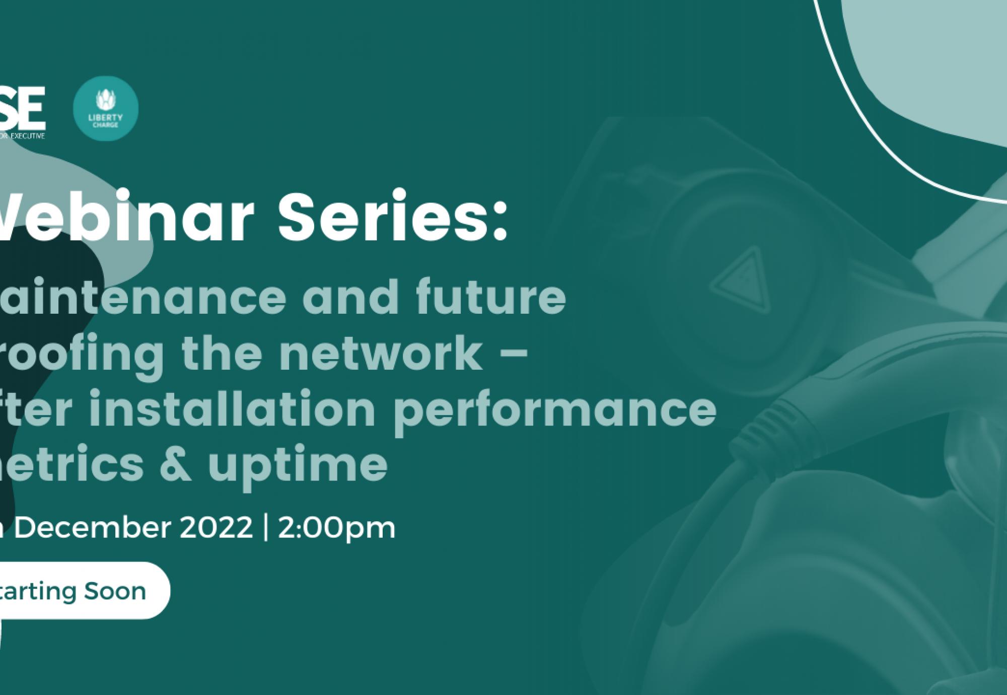 Webinar - Maintenance & Future Proofing the Network