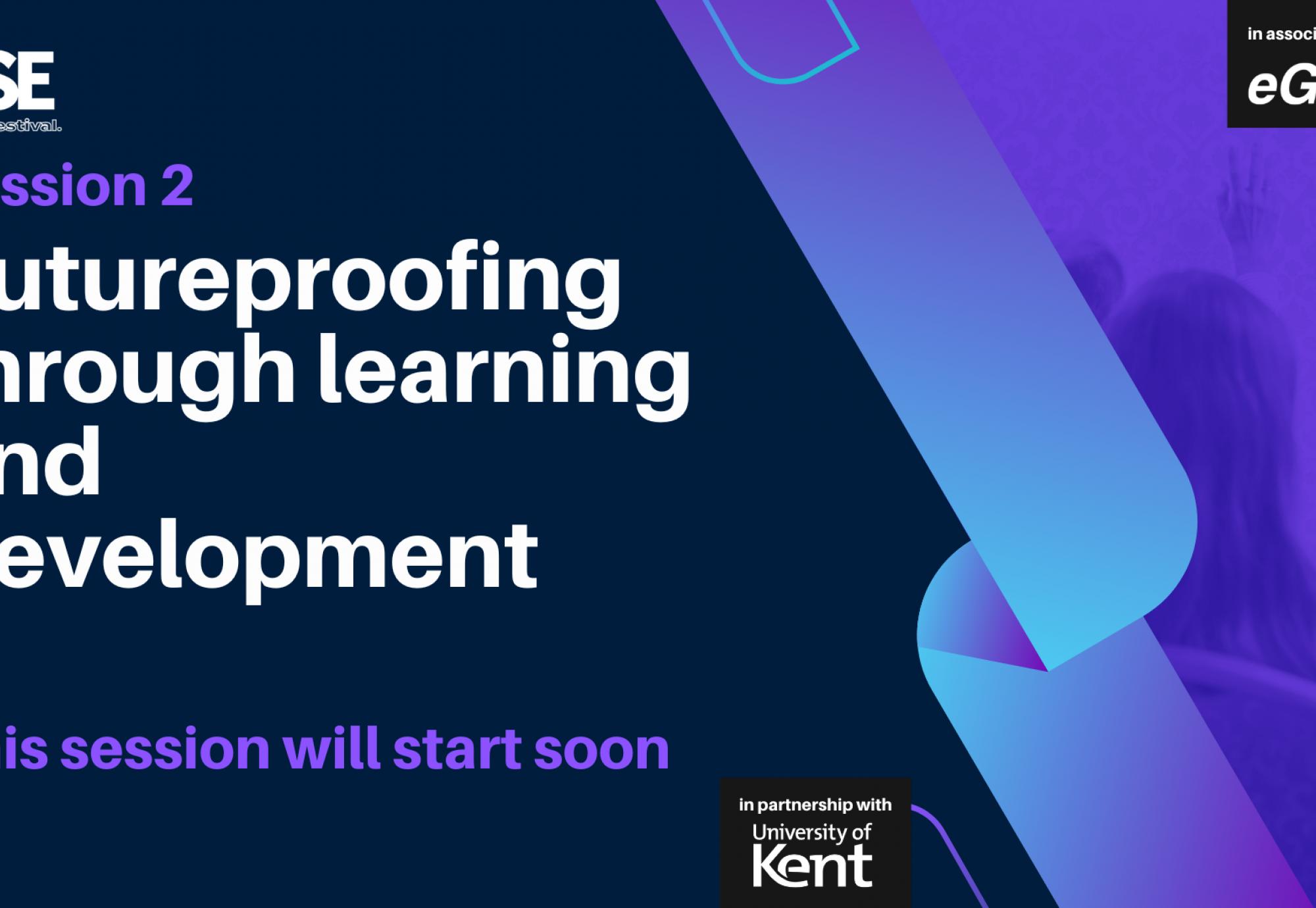 Panel 2 | Futureproofing through learning and development