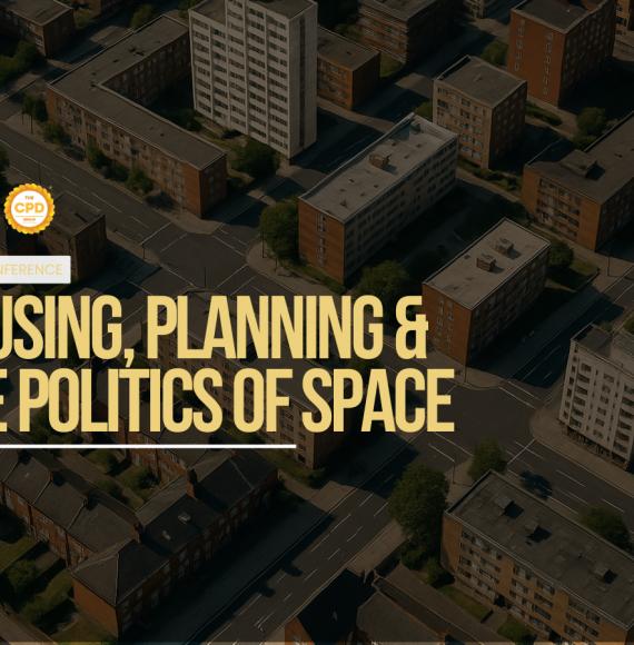 Housing, Planning & the Politics of Space